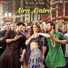 Aira Gaira - Kalank